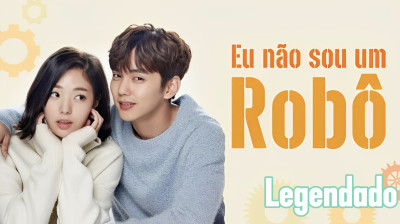 Eu Não Sou um Robô (I Am Not a Robot) EP. 17 ( LEGENDADO )⚡ʀѳɳ'ร ♾️