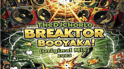 TheDjChorlo Breaktor - Booyaka! (Original Mix) 2025