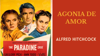 Agonia de Amor aka Alfred Hitchcocks - O Caso Paradine (The Paradine Case) [1947] {Dublado}