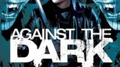 against the dark (2009)