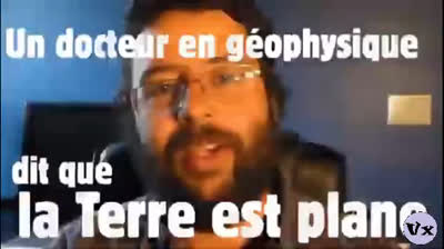 Un Dr en géophysique et la Terre plane