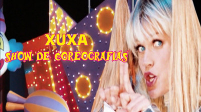 Xuxa Só Para Baixinhos O Show Em Turnê?(XSPB O Show?)Volume 7 De(Também Conhecido Como XSPB O Show Em Turnê?)Infantil.mp4