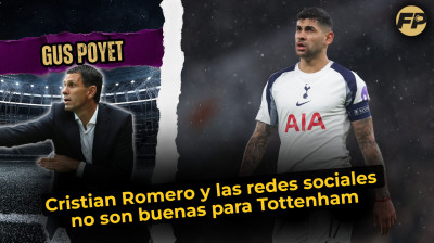 Gus Poyet: Cristian Romero y las redes sociales no son buenas para Spurs