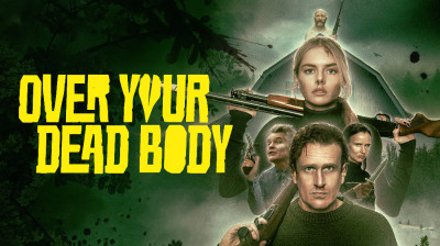 Over Your Dead Body ~ Jason Segel-Samara Weaving-Timothy Olyphant-Juliette Lewis (Jorma Taccone 2026)