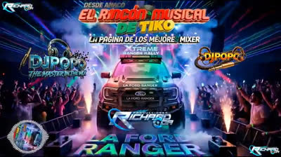LA FORD RANGER - ELECTRO ROMPE DISCOTECA (DJ POPO)