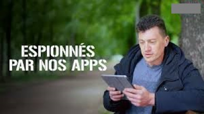 Espionnés par nos apps
