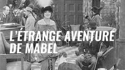 L'étrange situation de Mabel (Mabels Strange Predicament) (1914)