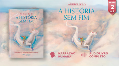 A História Sem Fim | PARTE 2 | Michael Ende | Audiolivro Completo | Audiobook Português PT BR