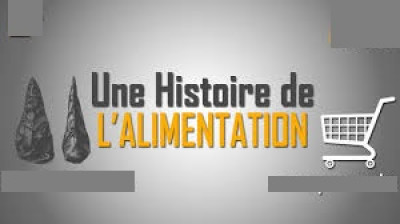 Dis-moi ce que tu manges _ Une histoire de l'alimentation