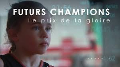 Futurs champions, le prix de la gloire