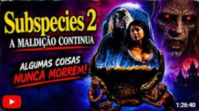 Subspecies 2: A Maldição Continua aka O Jogo do Mal (Bloodstone: Subspecies II) [1993] {Dublado}