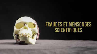 Fraudes et mensonges scientifiques