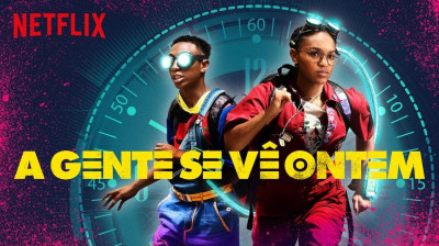 A Gente Se Vê Ontem (2019)