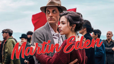 Martin Eden ~ Luca Marinelli-Jessica Cressy (Pietro Marcello Italy-2019) EngSub