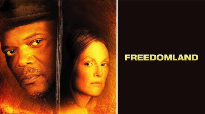 Freedomland ~ Julianne Moore-Samuel L Jackson-Edie Falco (Richard Price-Joe Roth 2006)