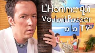 l'homme qui voulait passer a la tele (2005)