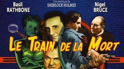 Sherlock Holmes - Le train de la mort (1946)