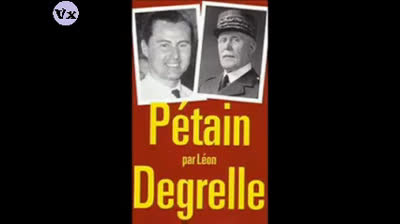 Leon Degrelle - Pétain -les mensonges de l'histoire