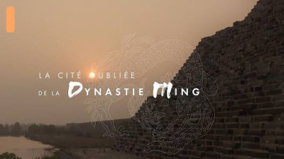 La cité oubliée de la dynastie Ming