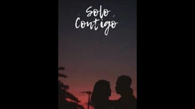 SOLO CONTIGO  (CANCION)