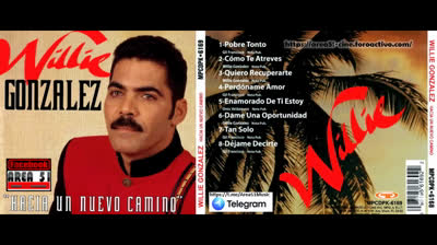 WILLIE GONZALEZ - HACIA UN NUEVO CAMINO (1995)