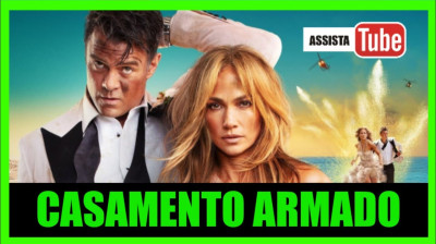 Casamento Armado (2022) – Jennifer Lopez e Josh Duhamel | Filme de Ação e Comédia