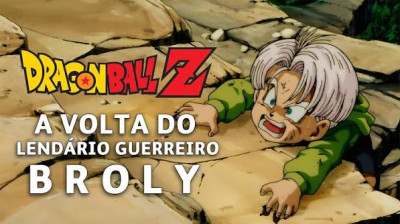 Dragon Ball Z Filme  - A Volta do Guerreiro Broly  [1994]