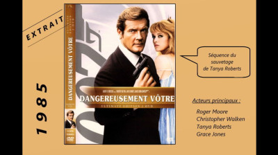 Dangereusement vôtre (James Bond, 1985) – Sauvetage héroïque  de Tanya