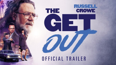 The Get Out ~ Russell Crowe-Luke Evans-Aaron Paul-Teresa Palmer (Derrick Borte 2026)