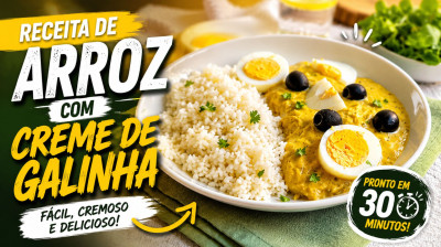 ? ARROZ COM CREME DE GALINHA | Receita Cremosa, Fácil e Irresistível!